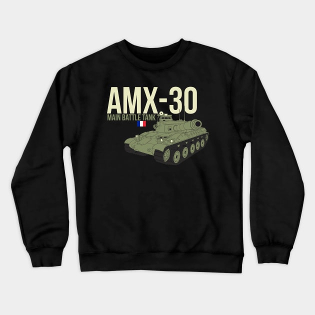 French main battle tank AMX-30French main battle tank AMX-30 Crewneck Sweatshirt by FAawRay